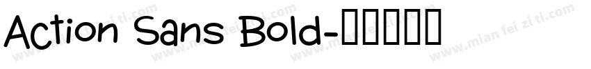 Action Sans Bold字体转换